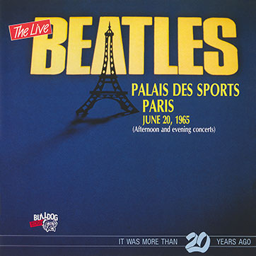 The Beatles Live at PALAIS DES SPORTS Paris - June 20, 1965 (Bulldog Records BGLP 005) – gatefold cover, front side