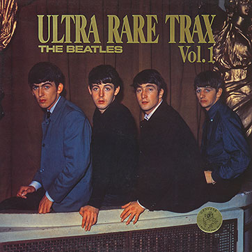 The Beatles - Ultra Rare Trax Vol.1 (The Swingin' Pig TSP 001) – cover, front side