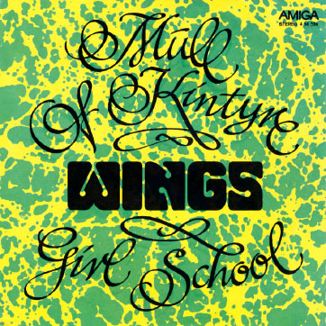 Wings - Mull Of Kintyre / Girls School (AMIGA 4 56 336) – sleeve, front side