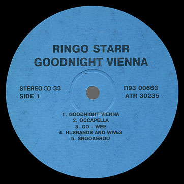 Ringo Starr - GOODNIGHT VIENNA (Santa П93 00663) – label, side 1