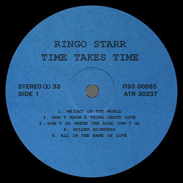 Ringo Starr - TIME TAKES TIME (Santa П93 00665) – label, side 1