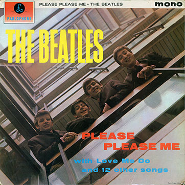 The Beatles - Please Please Me (Parlophone PMC 1202) – cover, front side