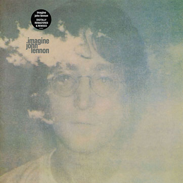 John Lennon - IMAGINE (digitally remastered & remixed) by Apple (UK) – sleeve, front side