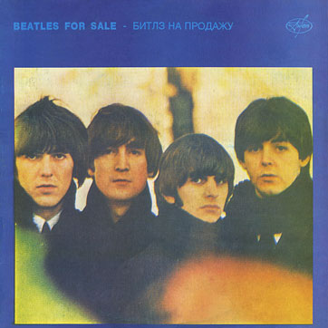 BEATLES FOR SALE LP by Antrop (Russia) – sleeve, front side (var. 1)