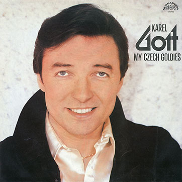 Karel Gott, chorus and orchestra – Karel Gott. My Czech goldies (Supraphon 1113 2925) - sleeve (var. 1), front side